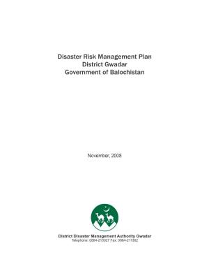 Disaster Risk Management Plan District Gwadar Government of Balochistan