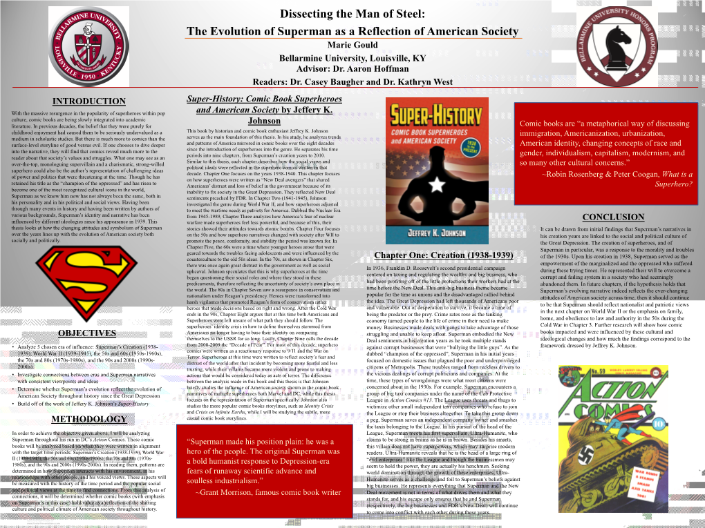 The Evolution of Superman As a Reflection of American Society Marie Gould Bellarmine University, Louisville, KY Advisor: Dr