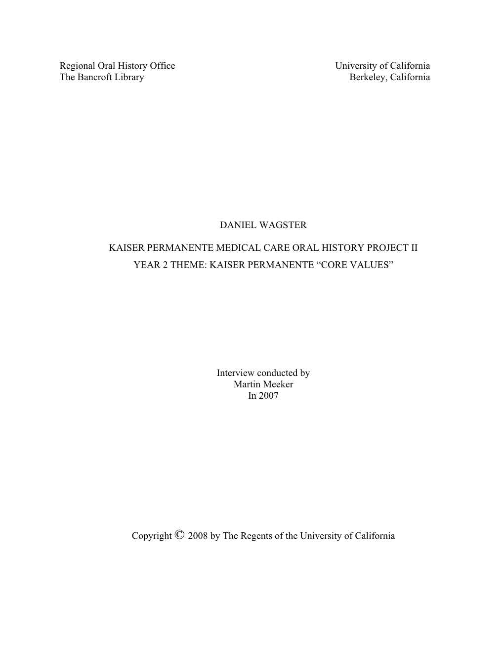 Regional Oral History Office University of California the Bancroft Library Berkeley, California