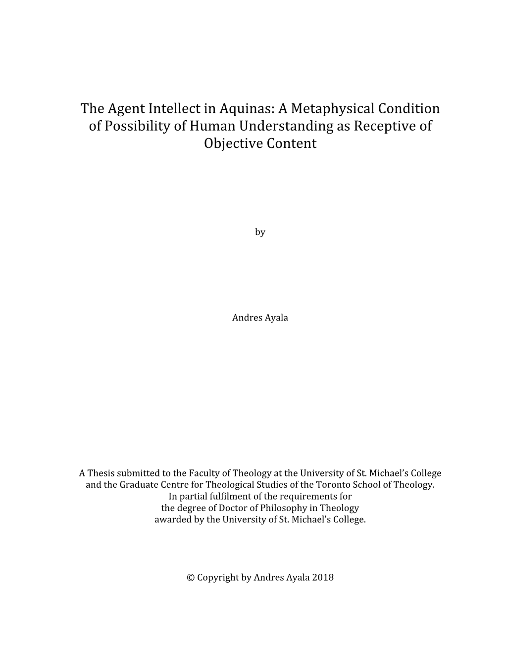 The Agent Intellect in Aquinas: a Metaphysical Condition of Possibility of Human Understanding As Receptive of Objective Content