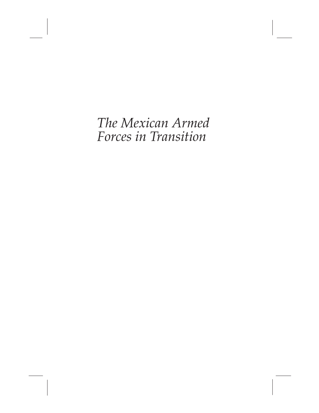 The Mexican Armed Forces in Transition