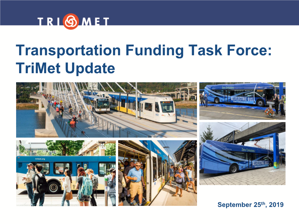Transportation Funding Task Force: Trimet Update