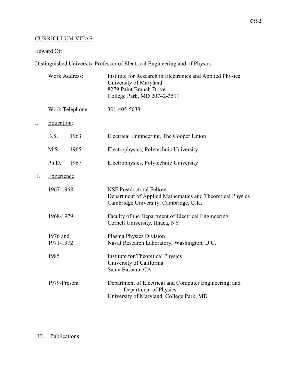 CURRICULUM VITAE Edward Ott Distinguished University Professor