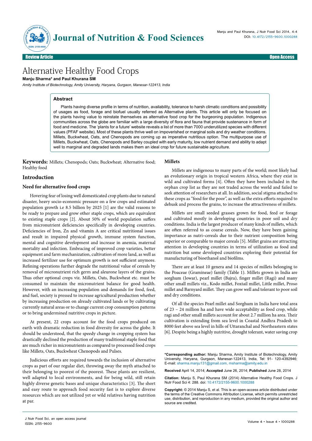 Alternative Healthy Food Crops Manju Sharma* and Paul Khurana SM Amity Institute of Biotechnology, Amity University, Haryana, Gurgaon, Manesar-122413, India