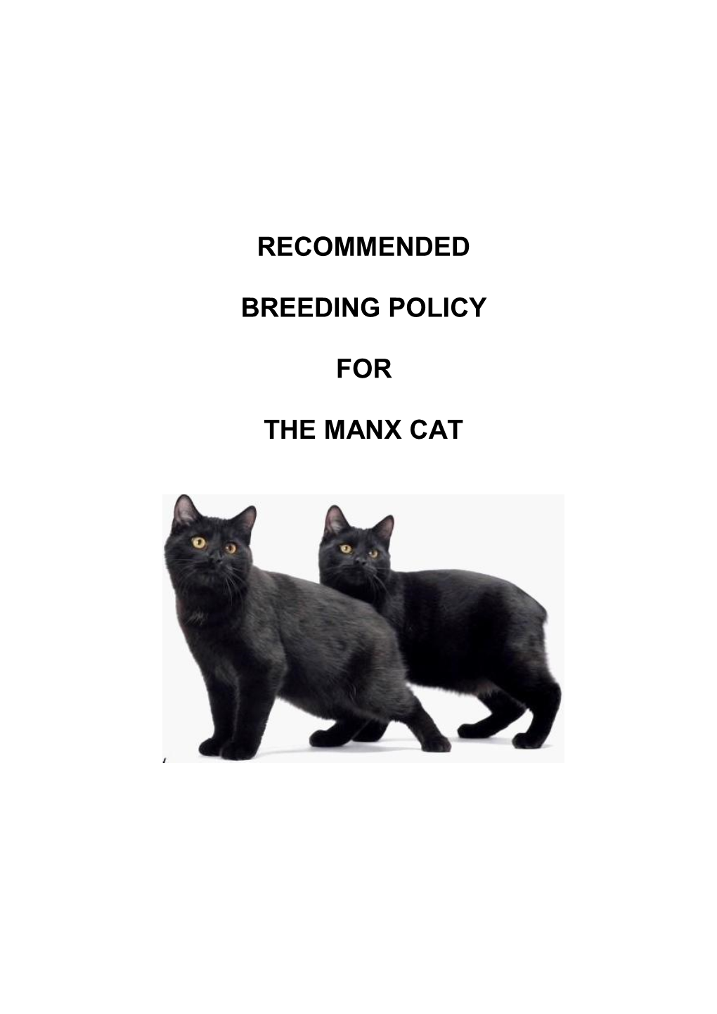 Recommended Breeding Policy for the Manx