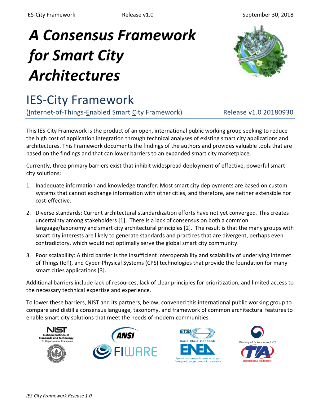 A Consensus Framework for Smart City Architectures IES-City Framework (Internet-Of-Things-Enabled Smart City Framework) Release V1.0 20180930