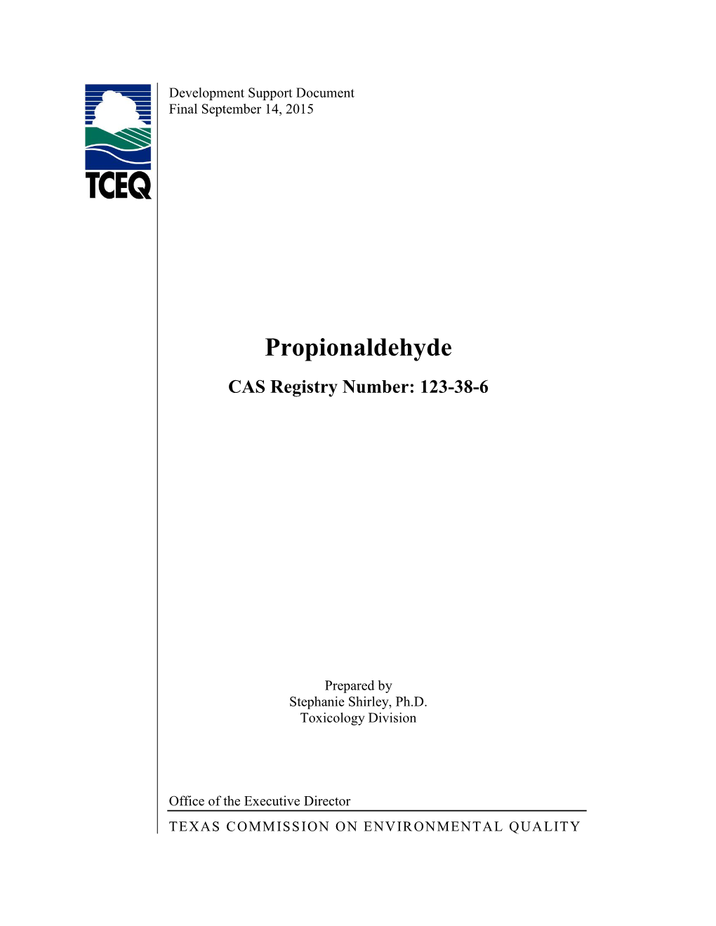 Propionaldehyde CAS Registry Number: 123-38-6