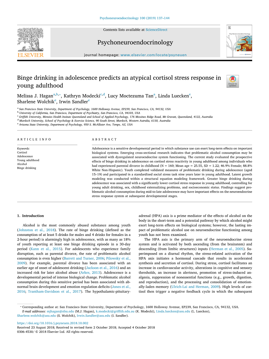 Binge Drinking in Adolescence Predicts an Atypical Cortisol Stress Response in T Young Adulthood ⁎ Melissa J