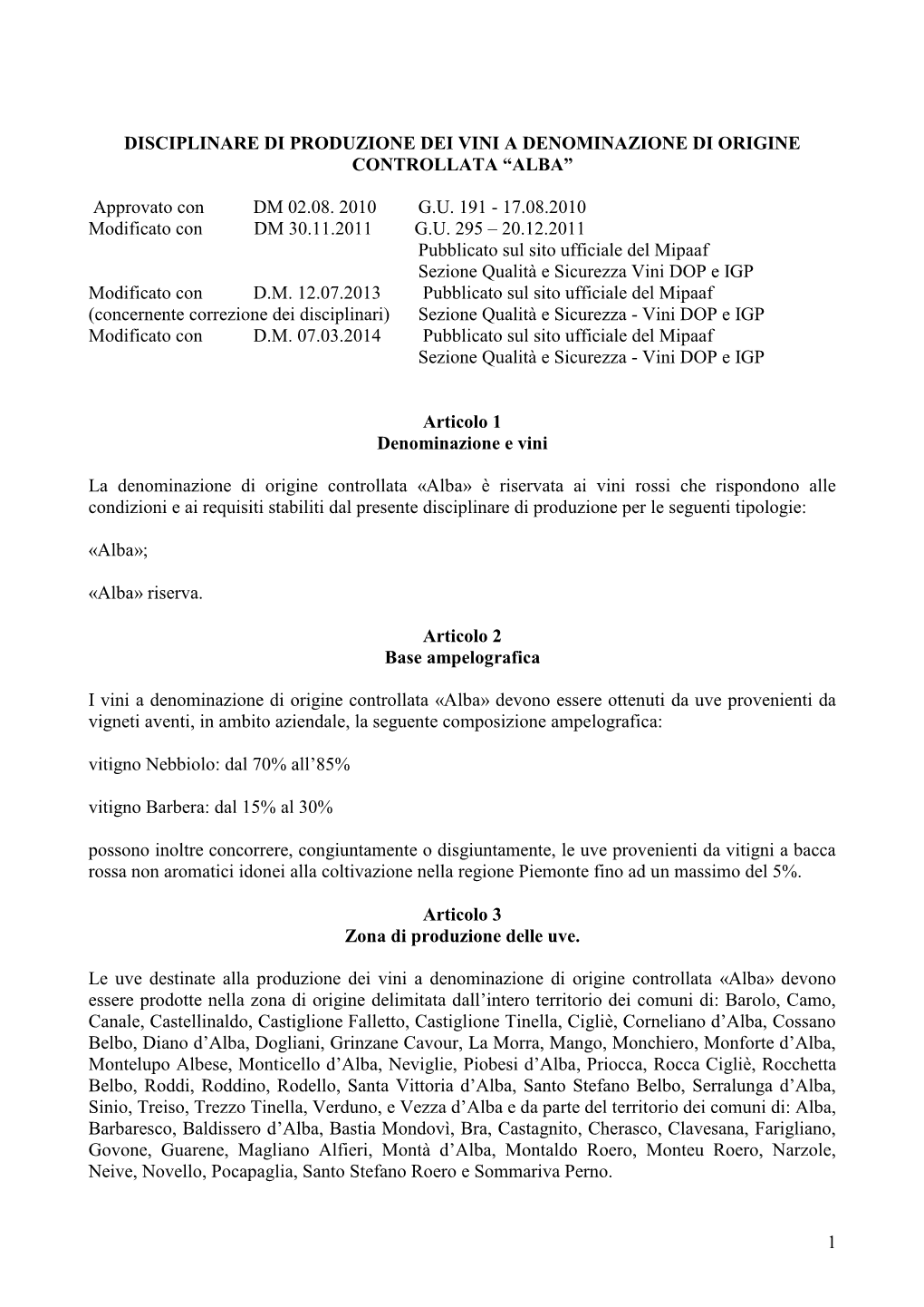 Disciplinare Di Produzione Dei Vini a Denominazione Di Origine Controllata “Alba”