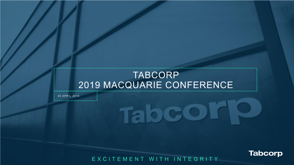 Tabcorp 2019 Macquarie Conference