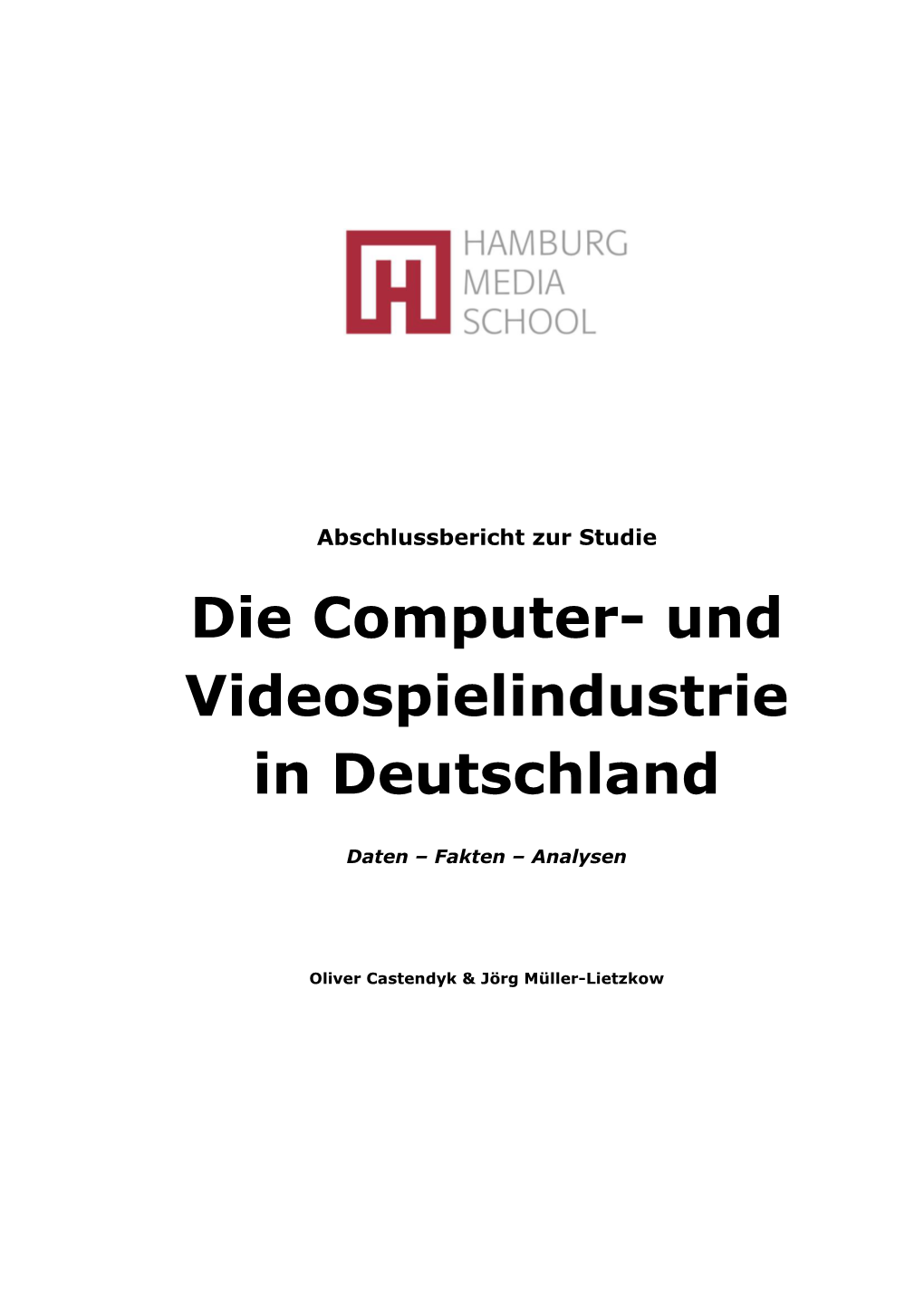 Die Computer- Und Videospielindustrie in Deutschland