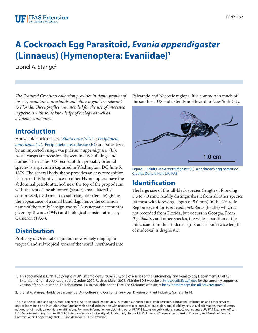 A Cockroach Egg Parasitoid, Evania Appendigaster (Linnaeus) (Hymenoptera: Evaniidae)1 Lionel A