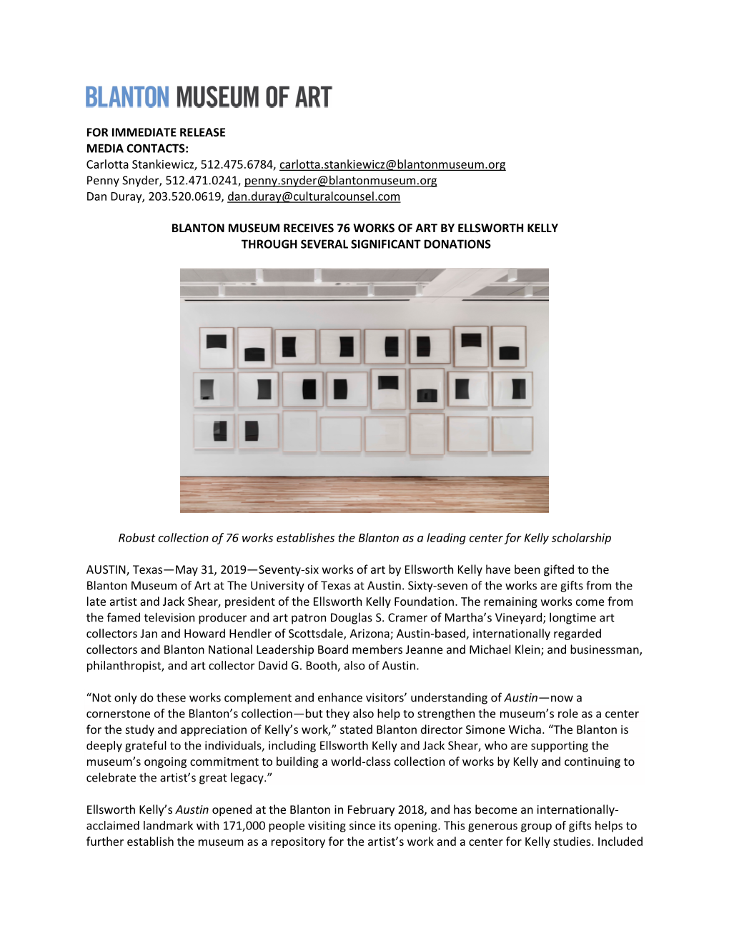 FOR IMMEDIATE RELEASE MEDIA CONTACTS: Carlotta Stankiewicz, 512.475.6784, Carlotta.Stankiewicz@Blantonmuseum.Org Penny Snyder