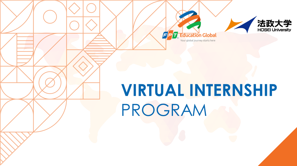 VIRTUAL INTERNSHIP PROGRAM Virtual Internship: Crucial Step for Success