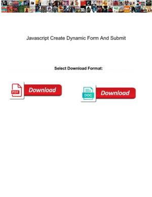 Javascript Create Dynamic Form and Submit