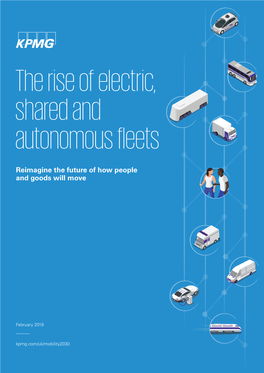 The Rise of Electric,Shared and Autonomous Fleets