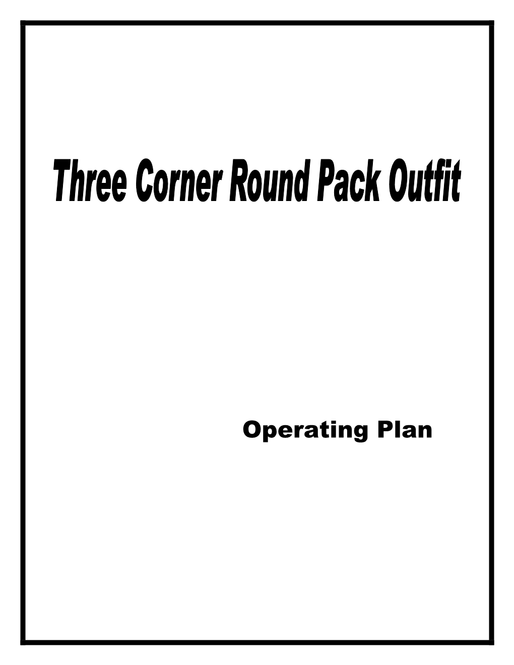 Three Corner Round Annual Operating Plan Exhibit B 2 of 9