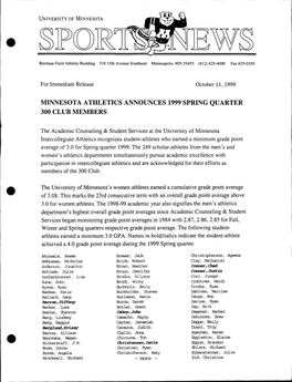 Minnesota Athletics Announces 1999 Spring Quarter 300 Club Members