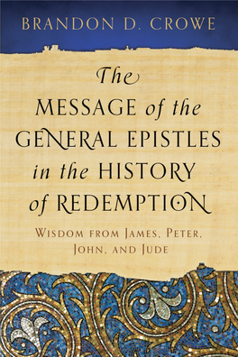 CROWE Message of the General Epistles in the History Of