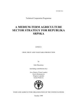 A Medium-Term Agriculture Sector Strategy for Republika Srpska