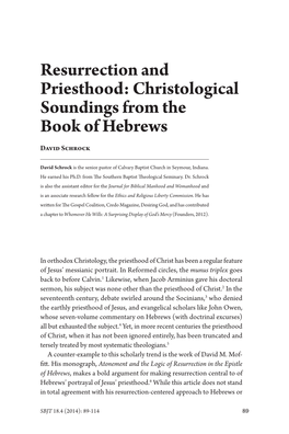 Resurrection and Priesthood: Christological Soundings from the Book of Hebrews David Schrock