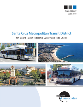 Santa Cruz Metropolitan Transit District On-Board Transit Ridership Survey and Ride Check