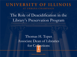The Role of Deacidification in the Library's Preservation Program