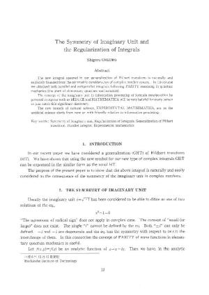 The Sy Llnetry of Lmaginary Unit and the Regularization Of