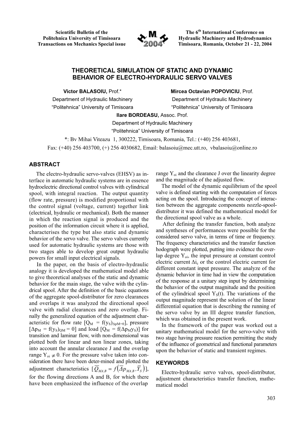 Theoretical Simulation of Static and Dynamic Behavior of Electro-Hydraulic Servo Valves