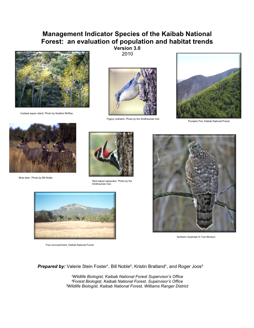 Management Indicator Species of the Kaibab National Forest: an Evaluation of Population and Habitat Trends Version 3.0 2010