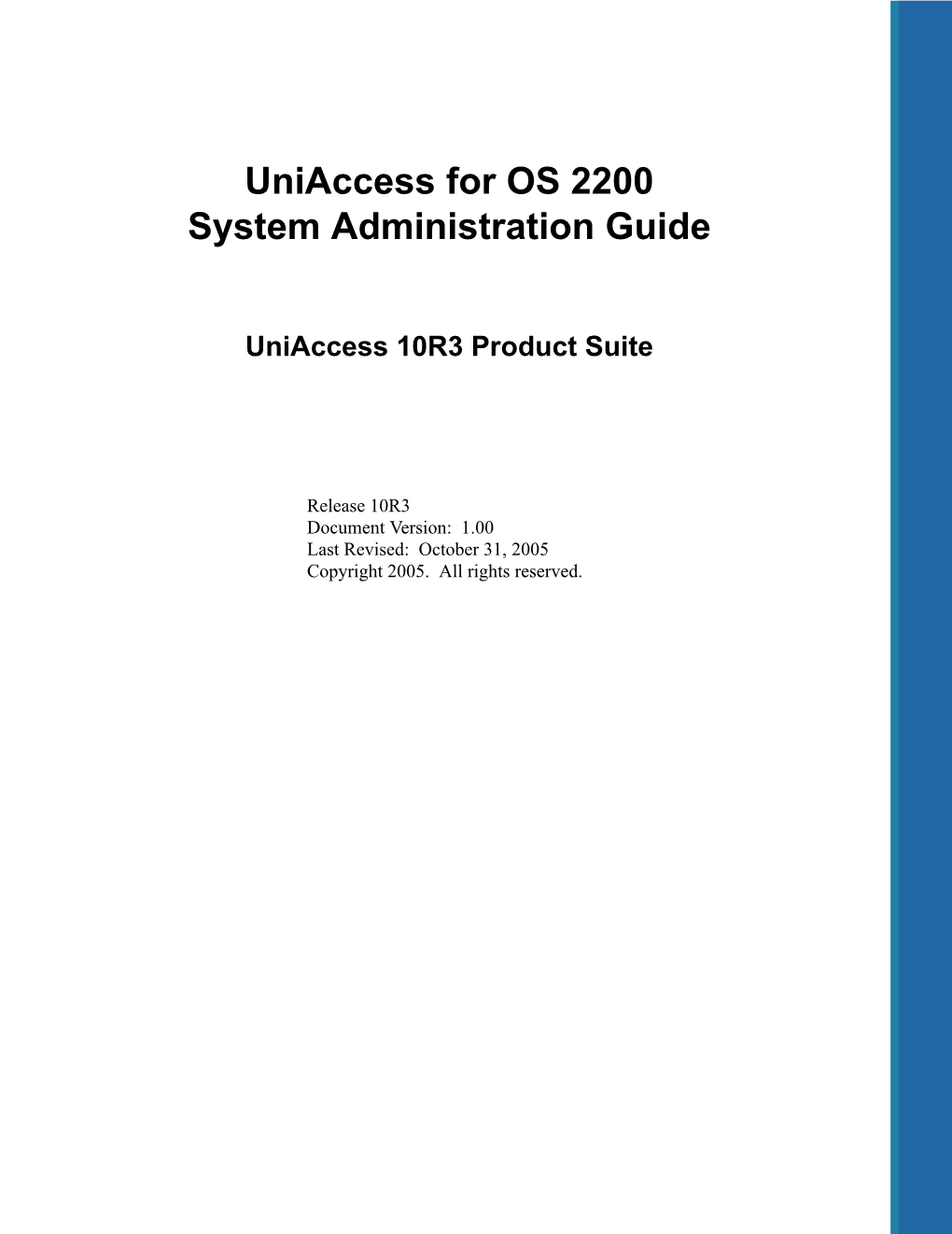 Uniaccess for OS 2200 System Administration Guide