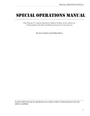 Role Playing U.S. Special Operations Military Soldiers in the Modern Era a Monograph for the Basic Roleplaying System by Chaosium Inc