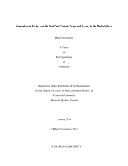Journalism in Turkey and the Gezi Park Protest: Power and Agency in the Media Sphere Désirée Hostettler a Thesis in the Depa