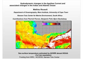 Hydrodynamic Changes in the Agulhas Current and Associated Changes in the Indian and Atlantic Ocean