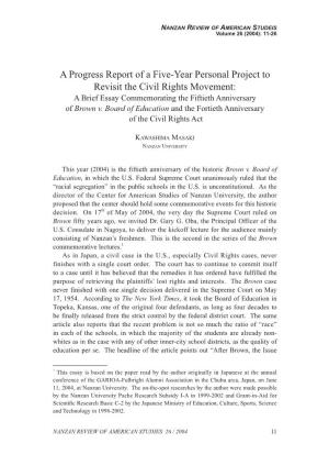A Progress Report of a Five-Year Personal Project to Revisit the Civil Rights Movement: a Brief Essay Commemorating the Fiftieth Anniversary of Brown V