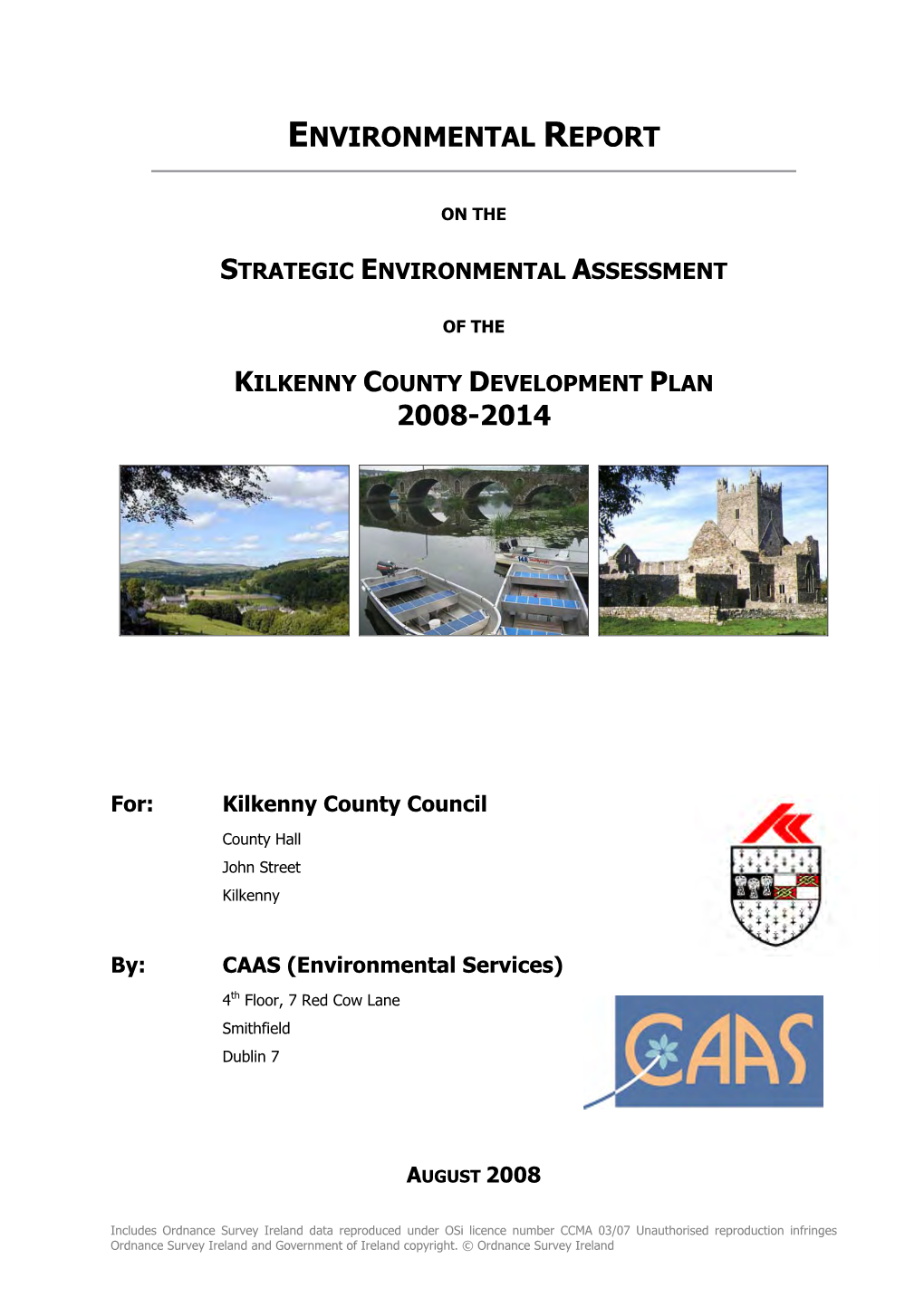 Environmental Report on the Strategic Environmental Assessment of the Kilkenny County Development Plan 2008-2014