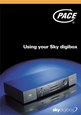 Using Your Sky Digibox Your Sky Remote Control