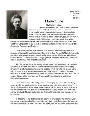 Marie Sktodowska Curie, Born As Maria Salomea Sktodowska, Was a Polish Naturalized-French Chemist and Physicist Who Was a Pioneer in the Research of Radioactivity