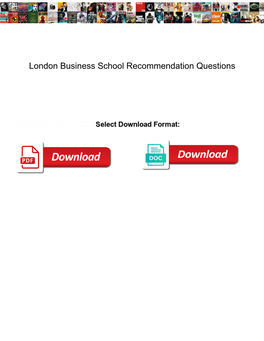 London Business School Recommendation Questions