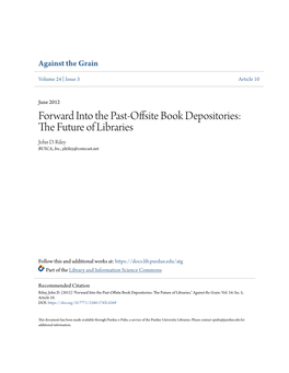The Future of Libraries? the Network of Organisms Within an Ecosystem Contributes to Its Growth and Expansion by by John D
