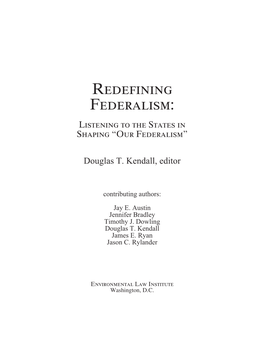 Redefining Federalism: Listening to the States in Shaping “Our Federalism”
