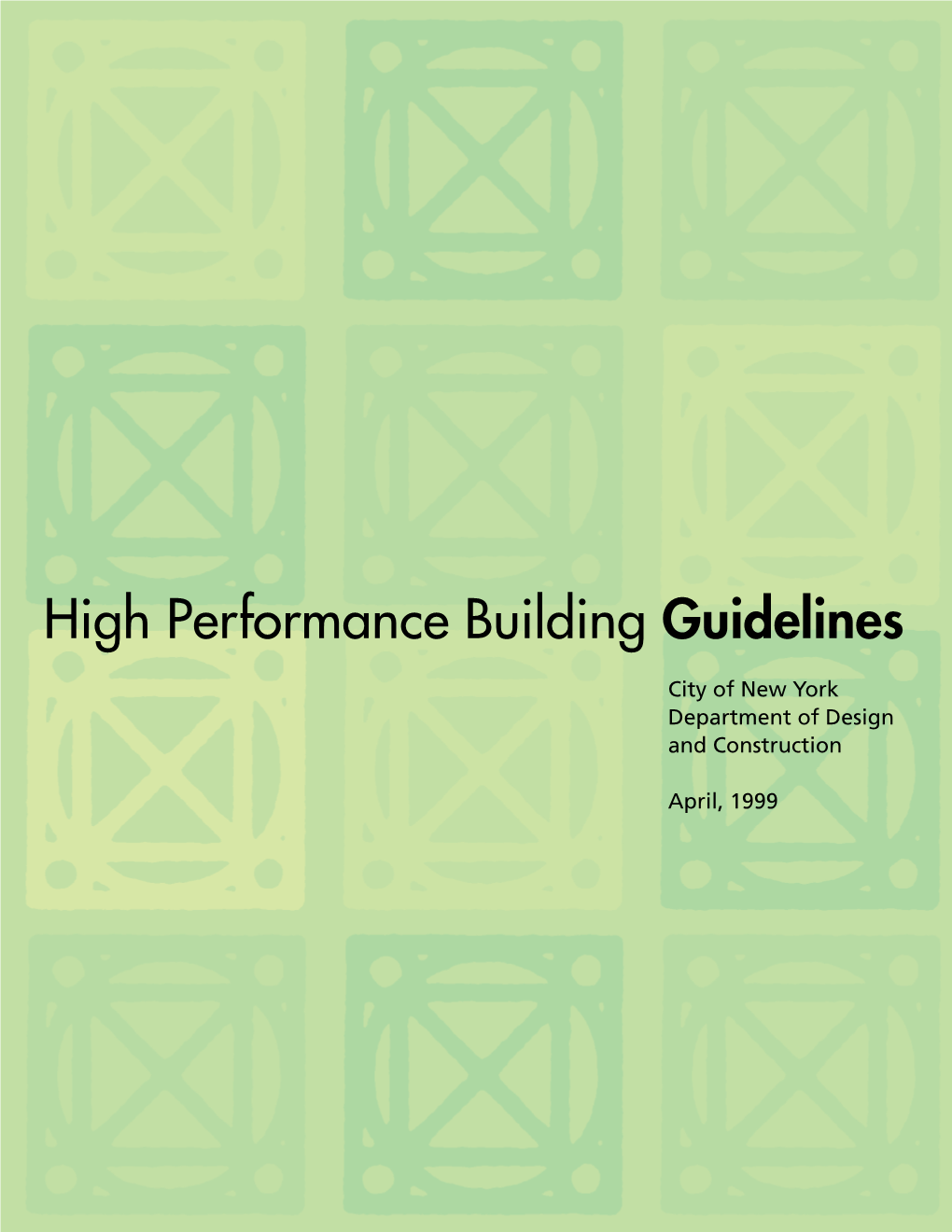 High Performance Building Guidelines