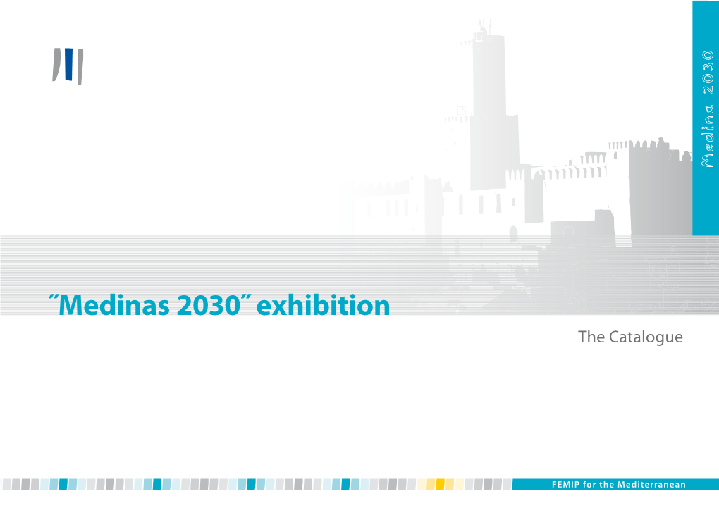 Medinas 2030˝ Exhibition the Catalogue