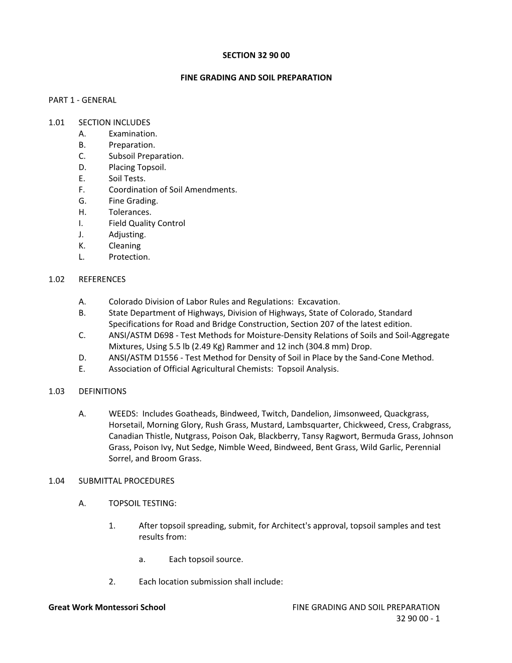 1 Section 32 90 00 Fine Grading and Soil