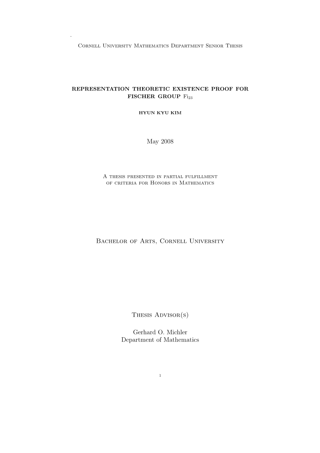 Representation Theoretic Existence Proof for Fischer Group Fi 23