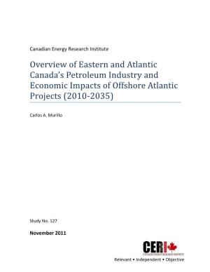 Overview of Eastern and Atlantic Canada's Petroleum Industry