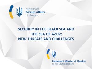 Security in the Black Sea and the Sea of Azov: New Threats and Challenges
