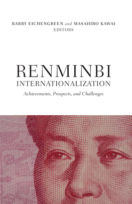 Renminbi Internationalization Is a Hot Topic, for Good Reason