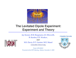The Levitated Dipole Experiment: Experiment and Theory