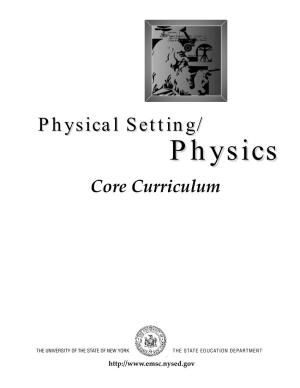 Physical Setting/Physics Core Curriculum Was Reviewed by Many Teachers and Administrators Across the State